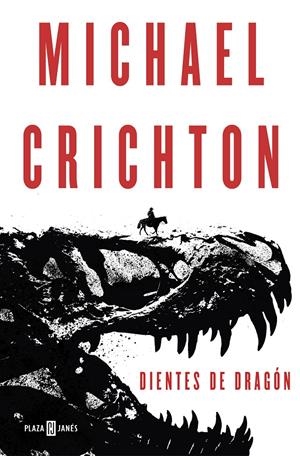 DIENTES DE DRAGÓN | 9788401021008 | MICHAEL CRICHTON | Llibreria La Font de Mimir - Llibreria online Barcelona - Comprar llibres català i castellà