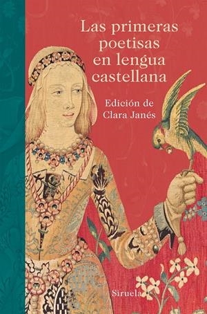 LAS PRIMERAS POETISAS EN LENGUA CASTELLANA | 9788416854028 | SIGEA, LUISA/DE ARTEAGA, JUANA/DE LA CRUZ, SOR JUANA INÉS/DE JESÚS, SANTA TERESA/Y OTROS | Llibreria La Font de Mimir - Llibreria online Barcelona - Comprar llibres català i castellà