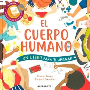 EL CUERPO HUMANO | 9788467929348 | BROWN, CARRON/SAUNDERS, RACHEL | Llibreria La Font de Mimir - Llibreria online Barcelona - Comprar llibres català i castellà