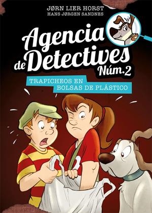 AGENCIA DE DETECTIVES NÚM. 2 - 8. TRAPICHEOS EN BOLSAS DE PLÁSTICO | 9788424663148 | HORST, JORN LIER | Llibreria La Font de Mimir - Llibreria online Barcelona - Comprar llibres català i castellà