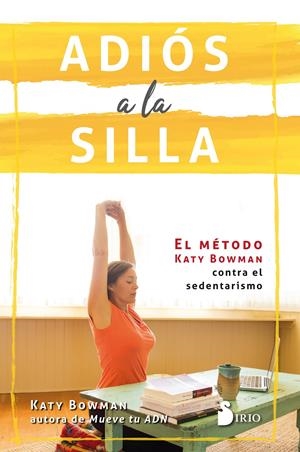 ADIÓS A LA SILLA | 9788417030766 | BOWMAN, KATY | Llibreria La Font de Mimir - Llibreria online Barcelona - Comprar llibres català i castellà