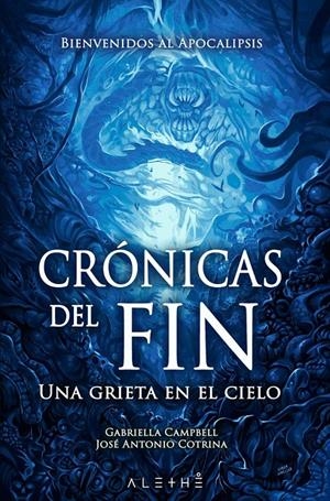 CRÓNICAS DEL FIN | 9788491643098 | CAMPBELL, GABRIELLA/COTRINA, JOSÉ ANTONIO | Llibreria La Font de Mimir - Llibreria online Barcelona - Comprar llibres català i castellà