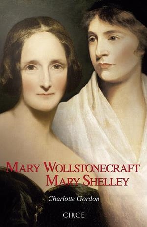 MARY WOLLSTONECRAFT MARY SHELLEY | 9788477653127 | GORDON, CHARLOTTE | Llibreria La Font de Mimir - Llibreria online Barcelona - Comprar llibres català i castellà