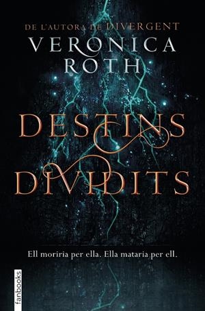 DESTINS DIVIDITS | 9788416716913 | ROTH, VERONICA | Llibreria La Font de Mimir - Llibreria online Barcelona - Comprar llibres català i castellà