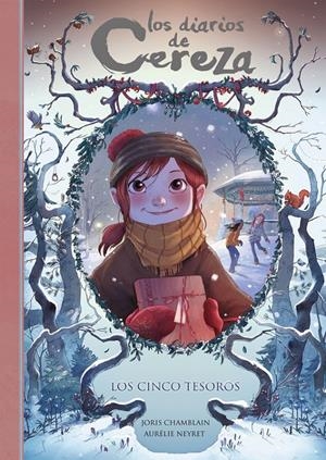 LOS CINCO TESOROS (SERIE LOS DIARIOS DE CEREZA 3) | 9788420487311 | CHAMBLAIN, JORIS | Llibreria La Font de Mimir - Llibreria online Barcelona - Comprar llibres català i castellà
