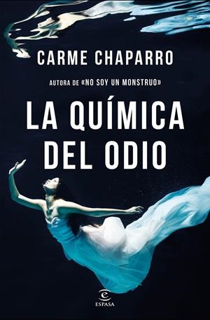 LA QUÍMICA DEL ODIO | 9788467052633 | CHAPARRO, CARME | Llibreria La Font de Mimir - Llibreria online Barcelona - Comprar llibres català i castellà