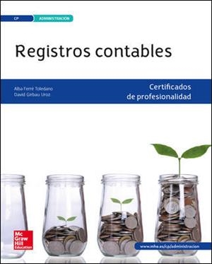 CERT - REGISTROS CONTABLES. CERTIFICADOS | 9788448196653 | FERRÉ TOLEDANO,ALBA/GIRBAU UROZ,DAVID | Llibreria La Font de Mimir - Llibreria online Barcelona - Comprar llibres català i castellà