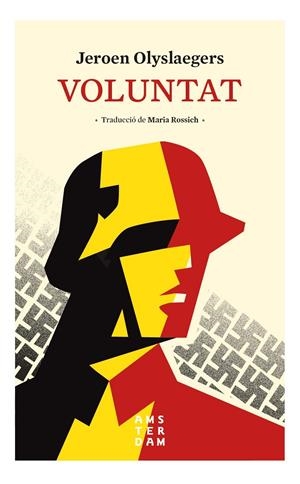 VOLUNTAT | 9788416743674 | OLYSLAEGERS, JEROEN | Llibreria La Font de Mimir - Llibreria online Barcelona - Comprar llibres català i castellà