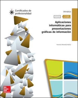CERT - UFO323: APLICACIONES INFORMATICAS PARA PRESENTACIONES GRAFICAS DE INFORMA | 9788448194314 | VV.AA. | Llibreria La Font de Mimir - Llibreria online Barcelona - Comprar llibres català i castellà