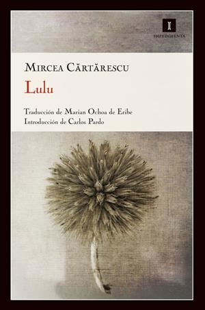 LULU | 9788415130192 | CARTARESCU, MIRCEA | Llibreria La Font de Mimir - Llibreria online Barcelona - Comprar llibres català i castellà