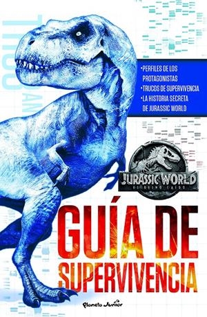 JURASSIC WORLD. EL REINO CAÍDO. GUÍA DE SUPERVIVENCIA | 9788408190837 | UNIVERSAL STUDIOS | Llibreria La Font de Mimir - Llibreria online Barcelona - Comprar llibres català i castellà