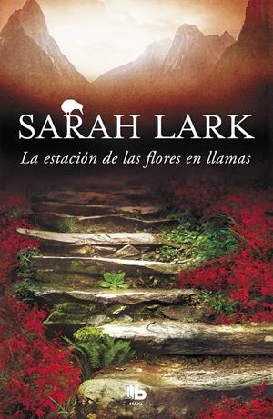 LA ESTACIÓN DE LAS FLORES EN LLAMAS (TRILOGÍA DEL FUEGO 1) | 9788490705704 | LARK, SARAH | Llibreria La Font de Mimir - Llibreria online Barcelona - Comprar llibres català i castellà