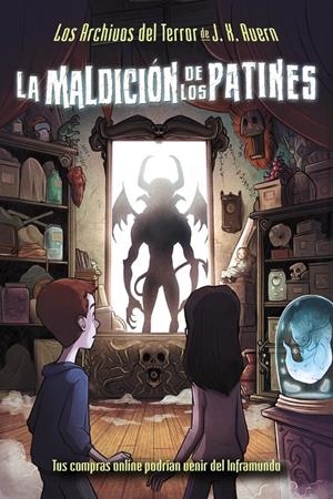 LOS ARCHIVOS DEL TERROR DE J. X. AVERN, 2. LA MALDICIÓN DE LOS PATINES | 9788469622988 | AVERN, J. X. | Llibreria La Font de Mimir - Llibreria online Barcelona - Comprar llibres català i castellà