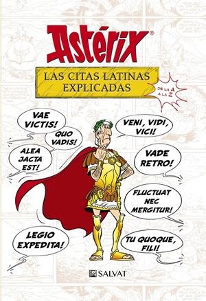 ASTÉRIX. LAS CITAS LATINAS EXPLICADAS | 9788469623985 | MOLIN, BERNARD-PIERRE/GOSCINNY, RENÉ | Llibreria La Font de Mimir - Llibreria online Barcelona - Comprar llibres català i castellà