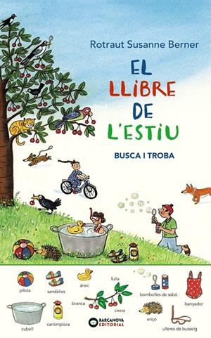 EL LLIBRE DE L'ESTIU. BUSCA I TROBA | 9788448946043 | ROTRAUT BERNER, SUSANNE | Llibreria La Font de Mimir - Llibreria online Barcelona - Comprar llibres català i castellà