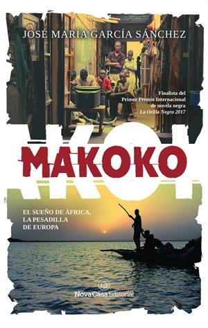 MAKOKO | 9788417142582 | GARCÍA SÁNCHEZ, JOSÉ MARÍA | Llibreria La Font de Mimir - Llibreria online Barcelona - Comprar llibres català i castellà