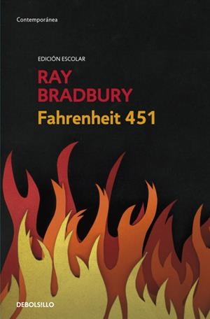 FAHRENHEIT 451 (EDICIÓN ESCOLAR) | 9788499895581 | BRADBURY, RAY | Llibreria La Font de Mimir - Llibreria online Barcelona - Comprar llibres català i castellà