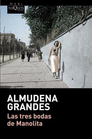 LAS TRES BODAS DE MANOLITA | 9788490664193 | GRANDES, ALMUDENA | Llibreria La Font de Mimir - Llibreria online Barcelona - Comprar llibres català i castellà