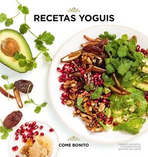 RECETAS YOGUIS | 9788416890491 | BOSWELL, FRANCES/COSTA, BEATRIZ DA | Llibreria La Font de Mimir - Llibreria online Barcelona - Comprar llibres català i castellà