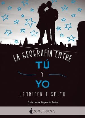 LA GEOGRAFÍA ENTRE TÚ Y YO | 9788416858446 | SMITH, JENNIFER E. | Llibreria La Font de Mimir - Llibreria online Barcelona - Comprar llibres català i castellà