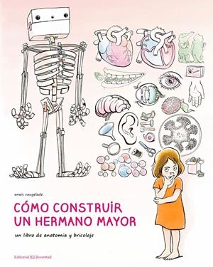 CÓMO CONSTRUIR UN HERMANO MAYOR | 9788426145215 | VAUGELADE, ANAÏS | Llibreria La Font de Mimir - Llibreria online Barcelona - Comprar llibres català i castellà