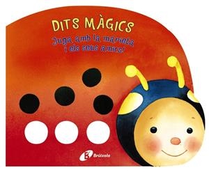 DITS MÀGICS - JUGA AMB LA MARIETA I ELS SEUS AMICS! | 9788499061511 | Llibreria La Font de Mimir - Llibreria online Barcelona - Comprar llibres català i castellà