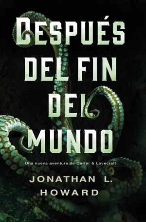 DESPUÉS DEL FIN DEL MUNDO | 9788417036973 | HOWARD, JONATHAN L. | Llibreria La Font de Mimir - Llibreria online Barcelona - Comprar llibres català i castellà
