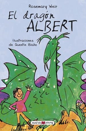 EL DRAGÓN ALBERT | 9788417108564 | WEIR, ROSEMARY/BLAKE, QUENTIN | Llibreria La Font de Mimir - Llibreria online Barcelona - Comprar llibres català i castellà