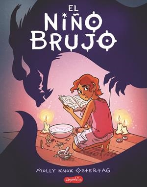 EL NIÑO BRUJO | 9788417222109 | OSTERTAG, MOLLY KNOX | Llibreria La Font de Mimir - Llibreria online Barcelona - Comprar llibres català i castellà