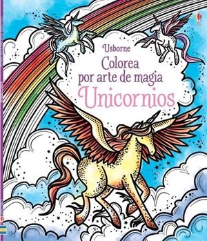 UNICORNIOS COLOREA POR ARTE DE MAGIA | 9781474949101 | AAVV | Llibreria La Font de Mimir - Llibreria online Barcelona - Comprar llibres català i castellà