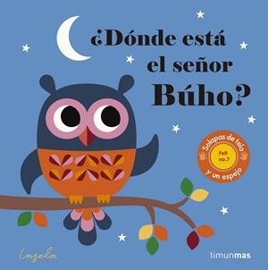 ¿DÓNDE ESTÁ EL SEÑOR BUHO? TEXTURAS | 9788408165002 | ARRHENIUS, INGELA P. | Llibreria La Font de Mimir - Llibreria online Barcelona - Comprar llibres català i castellà