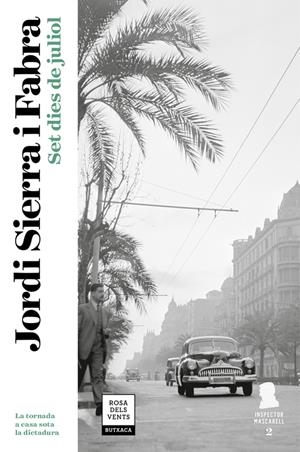 SET DIES DE JULIOL (INSPECTOR MASCARELL 2) | 9788417444211 | SIERRA I FABRA, JORDI | Llibreria La Font de Mimir - Llibreria online Barcelona - Comprar llibres català i castellà