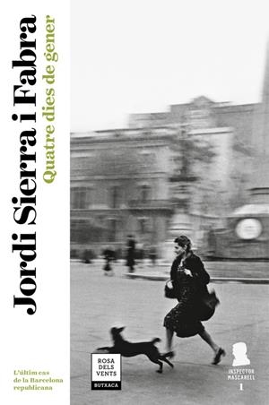 QUATRE DIES DE GENER (INSPECTOR MASCARELL 1) | 9788417444204 | SIERRA I FABRA, JORDI | Llibreria La Font de Mimir - Llibreria online Barcelona - Comprar llibres català i castellà