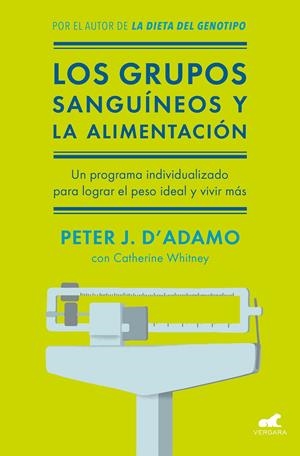 LOS GRUPOS SANGUÍNEOS Y LA ALIMENTACIÓN | 9788416076338 | WHITNEY, CATHERINE/D'ADAMO, PETER J. | Llibreria La Font de Mimir - Llibreria online Barcelona - Comprar llibres català i castellà