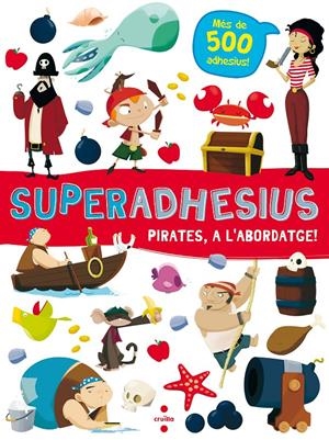 C- SUPERADHESIUS PIRATES,A L'ABORDATGE! | 9788466144018 | LIBRI, DE AGOSTINI | Llibreria La Font de Mimir - Llibreria online Barcelona - Comprar llibres català i castellà