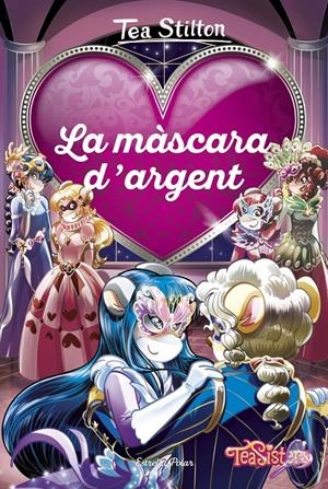 LA MÀSCARA D'ARGENT | 9788491375678 | STILTON, TEA | Llibreria La Font de Mimir - Llibreria online Barcelona - Comprar llibres català i castellà