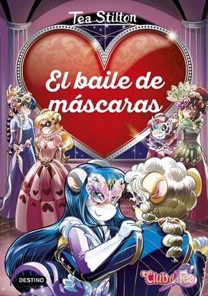 EL BAILE DE MÁSCARAS | 9788408190950 | STILTON, TEA | Llibreria La Font de Mimir - Llibreria online Barcelona - Comprar llibres català i castellà