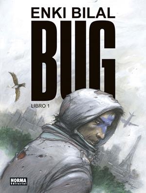 BUG LIBRO 1 | 9788467931259 | ENKI BILAL | Llibreria La Font de Mimir - Llibreria online Barcelona - Comprar llibres català i castellà