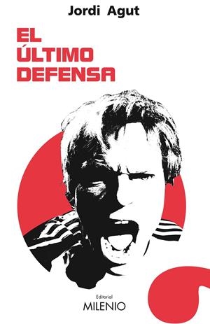 EL ÚLTIMO DEFENSA | 9788497438193 | AGUT PARRES, JORDI | Llibreria La Font de Mimir - Llibreria online Barcelona - Comprar llibres català i castellà