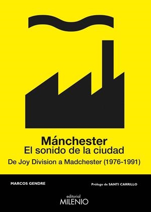 MÁNCHESTER. EL SONIDO DE LA CIUDAD | 9788497438209 | BLANCO GENDRE, MARCOS | Llibreria La Font de Mimir - Llibreria online Barcelona - Comprar llibres català i castellà