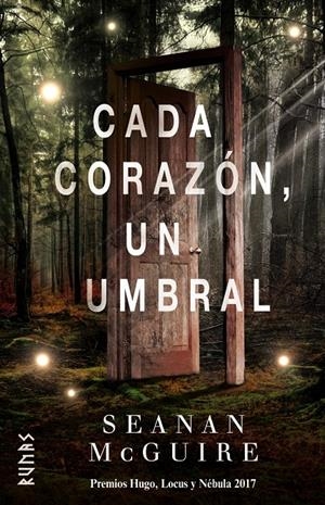CADA CORAZÓN, UN UMBRAL | 9788491812005 | MCGUIRE, SEANAN | Llibreria La Font de Mimir - Llibreria online Barcelona - Comprar llibres català i castellà