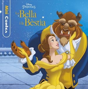 LA BELLA I LA BÈSTIA. MINICONTES | 9788491374619 | DISNEY | Llibreria La Font de Mimir - Llibreria online Barcelona - Comprar llibres català i castellà