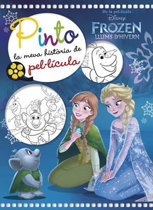 FROZEN. LLUMS D'HIVERN. PINTO LA MEVA HISTÒRIA DE PEL·LÍCULA | 9788491375609 | DISNEY | Llibreria La Font de Mimir - Llibreria online Barcelona - Comprar llibres català i castellà