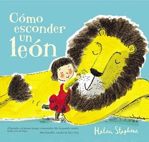CÓMO ESCONDER UN LEÓN | 9788448850784 | STEPHENS, HELEN | Llibreria La Font de Mimir - Llibreria online Barcelona - Comprar llibres català i castellà