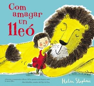 COM AMAGAR UN LLEÓ | 9788448850791 | STEPHENS, HELEN | Llibreria La Font de Mimir - Llibreria online Barcelona - Comprar llibres català i castellà