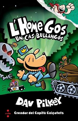 C-HG.2 L'HOME GOS UN CAS BULLANGOS | 9788466144797 | PILKEY, DAV | Llibreria La Font de Mimir - Llibreria online Barcelona - Comprar llibres català i castellà