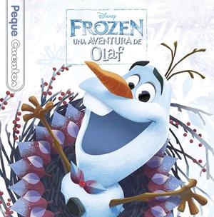 FROZEN. UNA AVENTURA DE OLAF. PEQUECUENTOS | 9788416917143 | DISNEY | Llibreria La Font de Mimir - Llibreria online Barcelona - Comprar llibres català i castellà