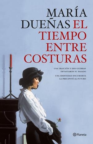 EL TIEMPO ENTRE COSTURAS | 9788408189992 | DUEÑAS, MARÍA | Llibreria La Font de Mimir - Llibreria online Barcelona - Comprar llibres català i castellà