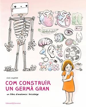 COM CONSTRUIR UN GERMÀ GRAN | 9788426145222 | VAUGELADE, ANAÏS | Llibreria La Font de Mimir - Llibreria online Barcelona - Comprar llibres català i castellà