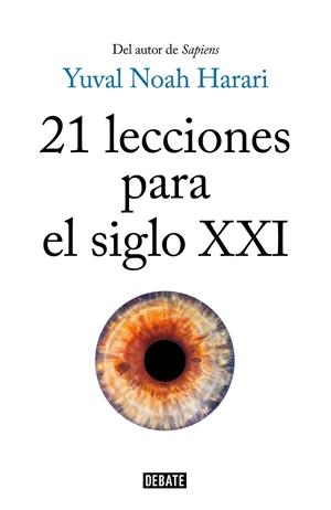21 LECCIONES PARA EL SIGLO XXI | 9788499928678 | HARARI, YUVAL NOAH | Llibreria La Font de Mimir - Llibreria online Barcelona - Comprar llibres català i castellà